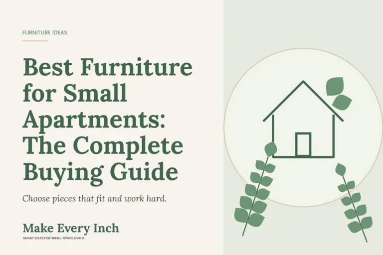 Best Furniture for Small Apartments: The Complete Buying Guide, Make Every Inch cover with a house and leaf illustration