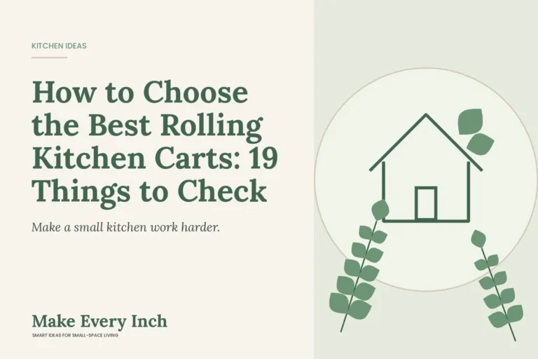 How to Choose the Best Rolling Kitchen Carts: 19 Things to Check, Make Every Inch cover with a house and leaf illustration