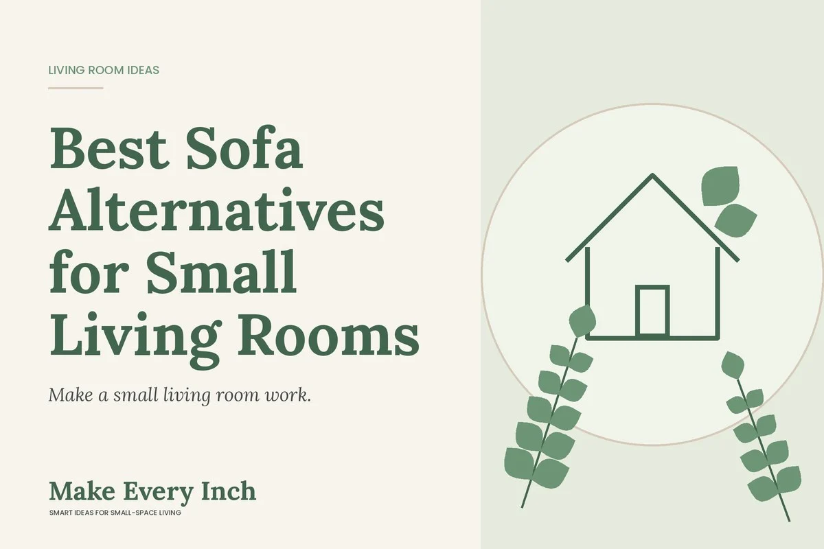 Best Sofa Alternatives for Small Living Rooms, Make Every Inch cover with a house and leaf illustration