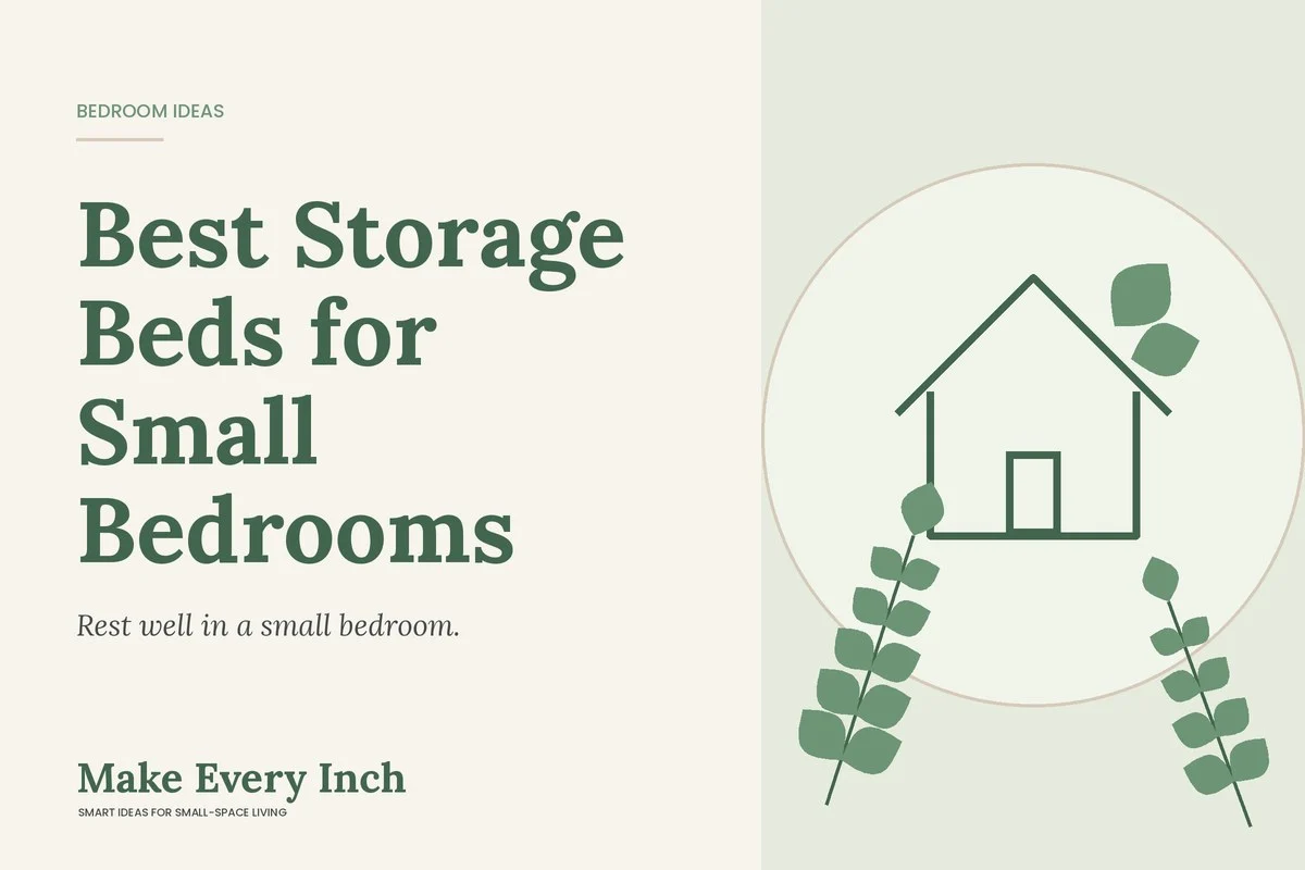 Best Storage Beds for Small Bedrooms, Make Every Inch cover with a house and leaf illustration