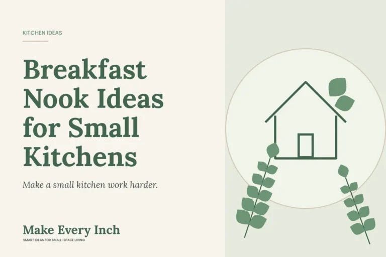 Breakfast Nook Ideas for Small Kitchens, Make Every Inch cover with a house and leaf illustration