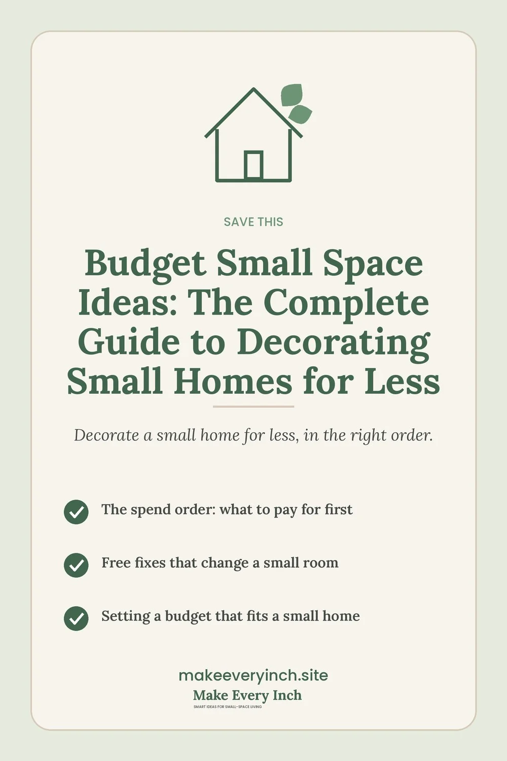 Save-this Pinterest pin for the budget small space ideas guide with a short checklist of key topics