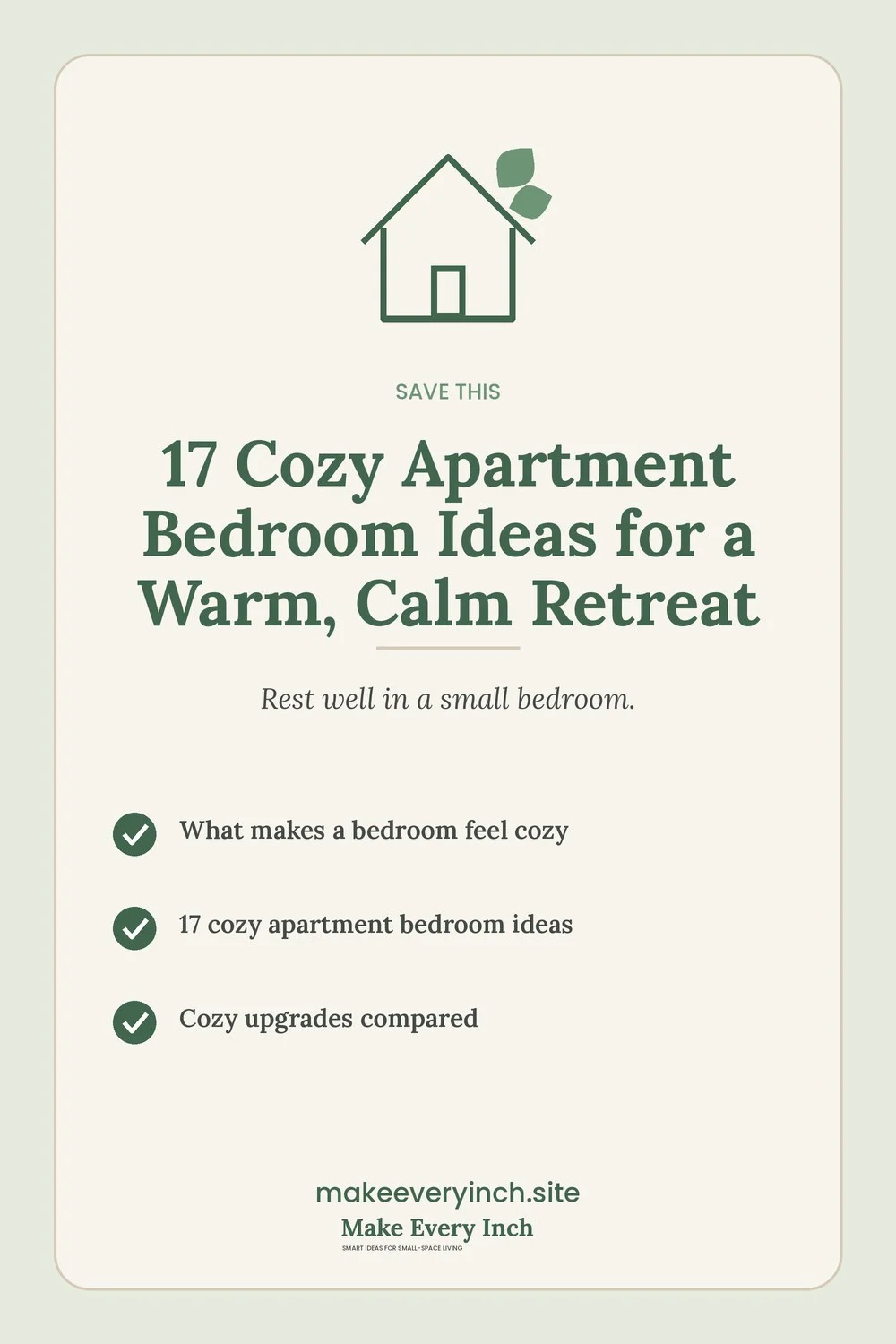 Save-this Pinterest pin with a short checklist for: 17 Cozy Apartment Bedroom Ideas for a Warm, Calm Retreat