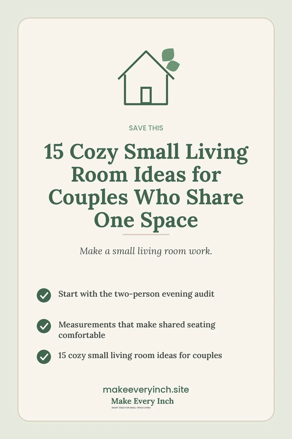 Save-this Pinterest pin with a short checklist for: 15 Cozy Small Living Room Ideas for Couples Who Share One Space
