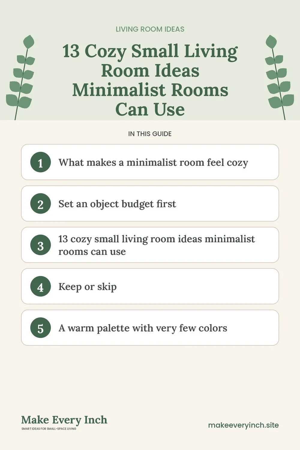 Pinterest pin listing the main topics in: 13 Cozy Small Living Room Ideas Minimalist Rooms Can Use