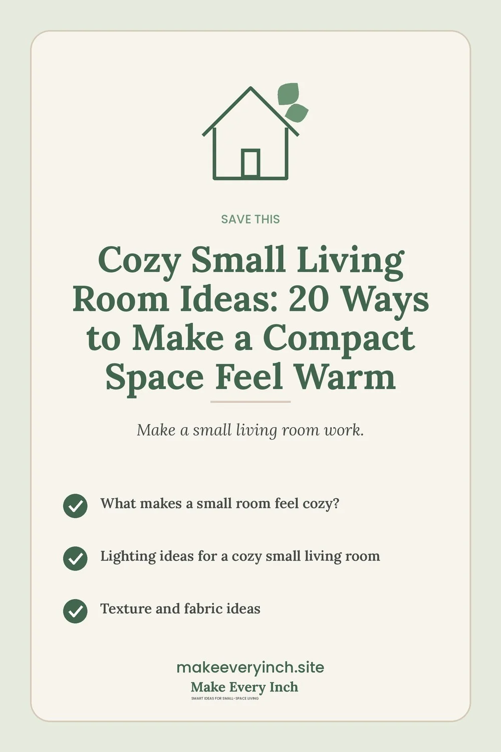 Save-this Pinterest pin with a short checklist for: Cozy Small Living Room Ideas
