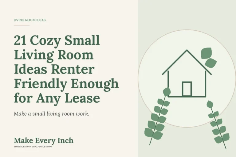 21 Cozy Small Living Room Ideas Renter Friendly Enough for Any Lease, Make Every Inch cover with a house and leaf illustration