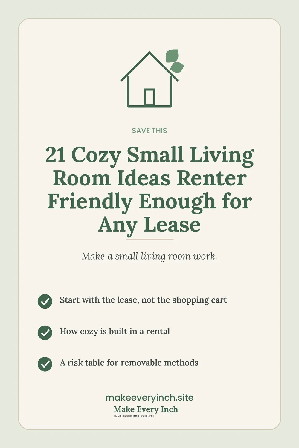 Save-this Pinterest pin with a short checklist for: 21 Cozy Small Living Room Ideas Renter Friendly Enough for Any Lease