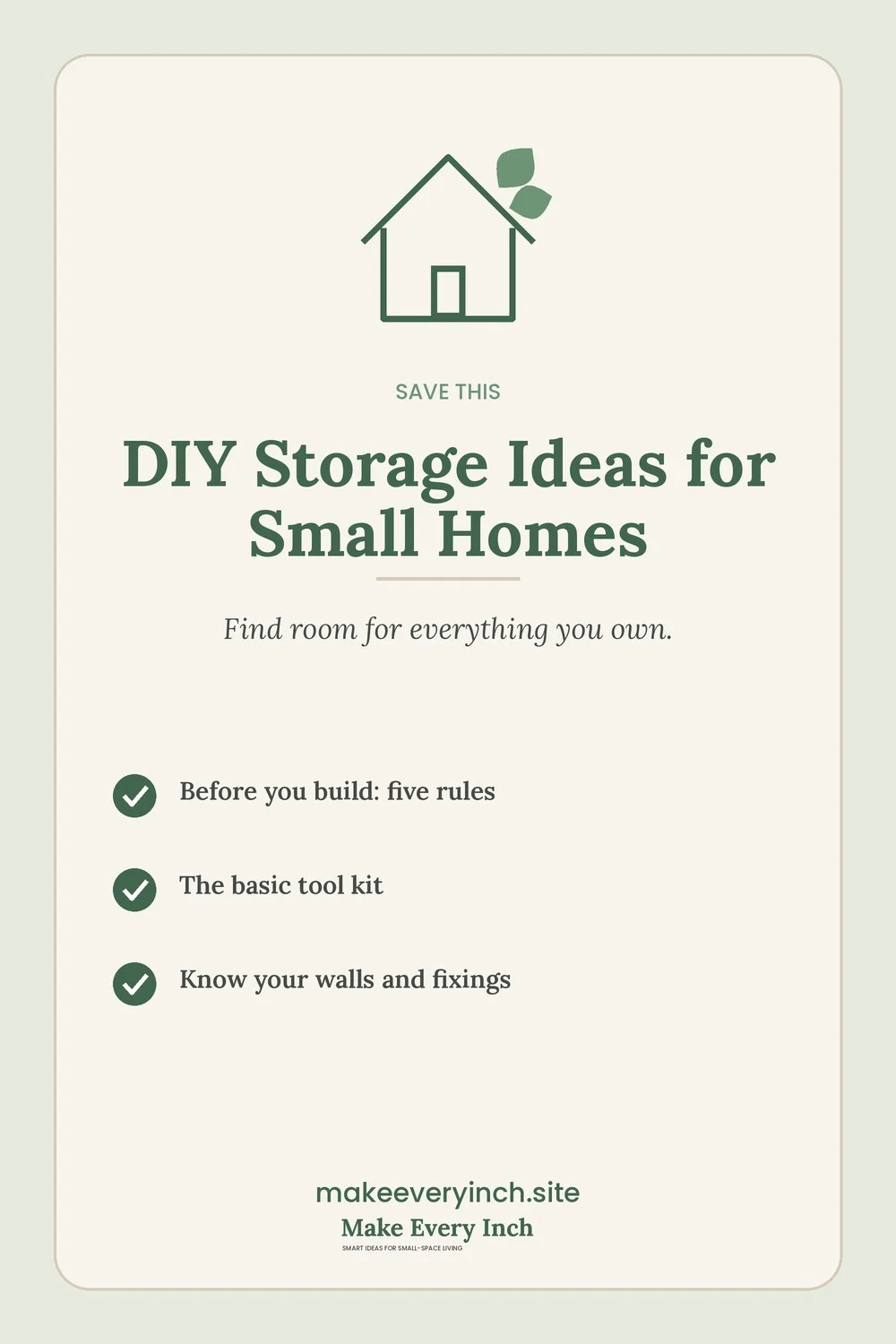 Save-this Pinterest pin with a short checklist for: DIY Storage Ideas for Small Homes