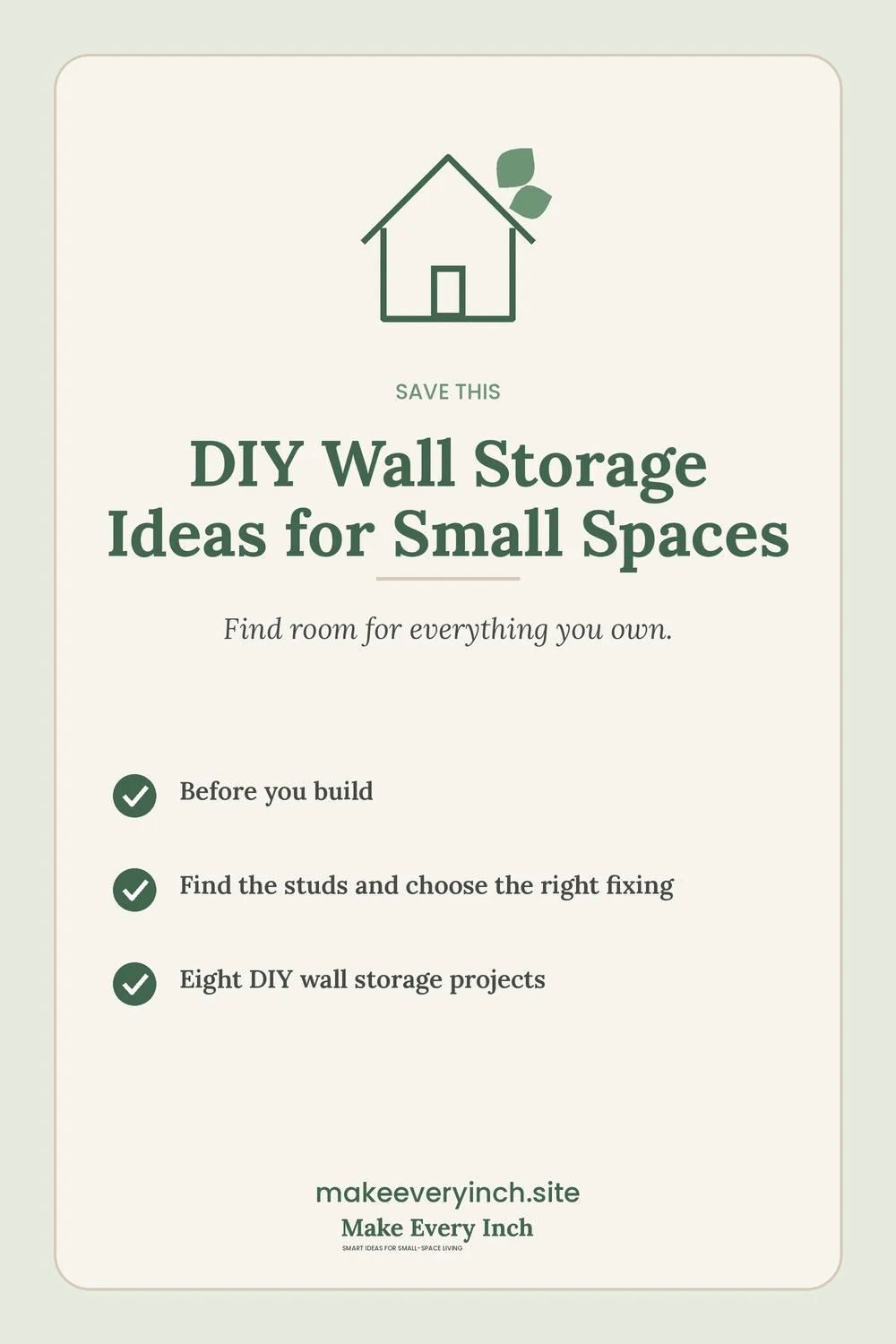 Save-this Pinterest pin with a short checklist for: DIY Wall Storage Ideas for Small Spaces