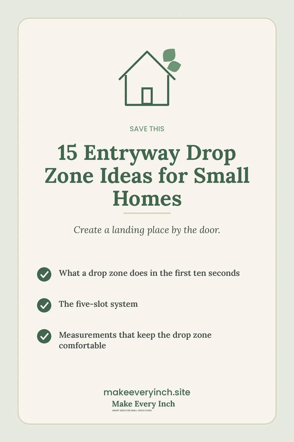 Save-this Pinterest pin with a short checklist for: 15 Entryway Drop Zone Ideas for Small Homes