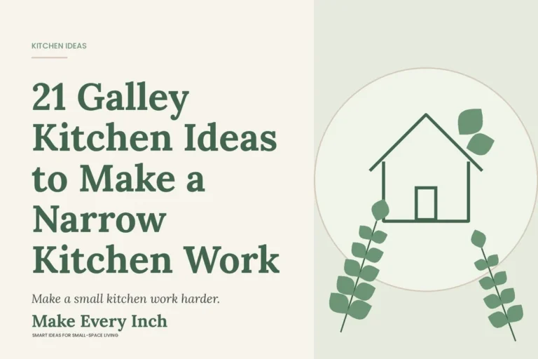21 Galley Kitchen Ideas to Make a Narrow Kitchen Work, Make Every Inch cover with a house and leaf illustration