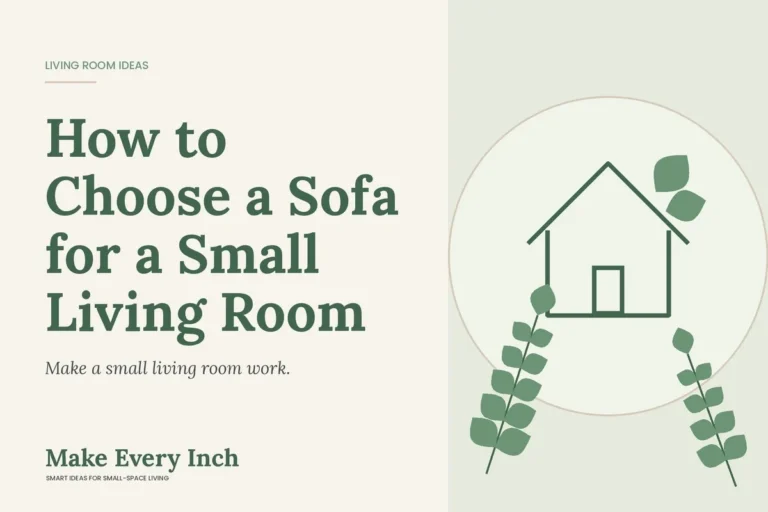 How to Choose a Sofa for a Small Living Room, Make Every Inch cover with a house and leaf illustration