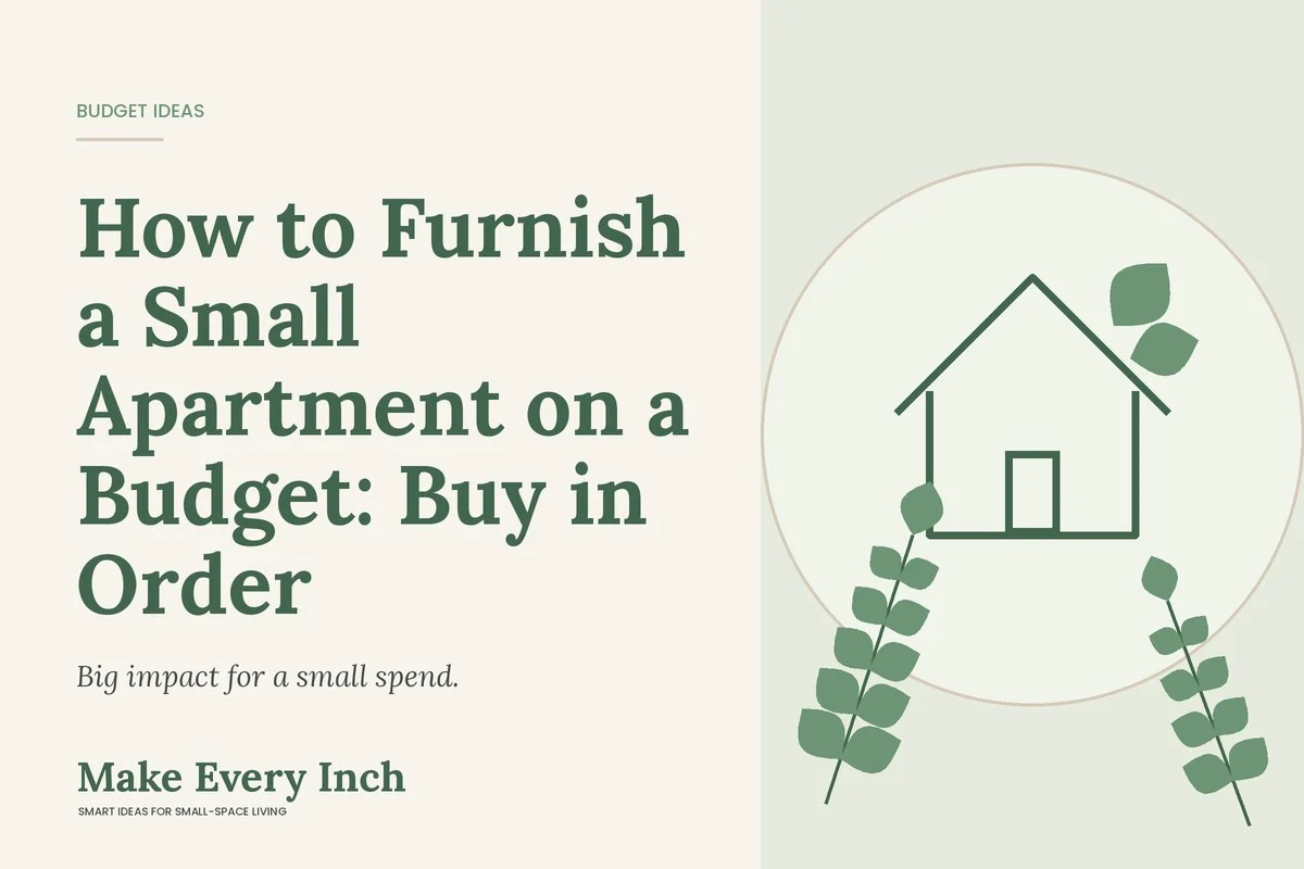 How to Furnish a Small Apartment on a Budget: Buy in Order, Make Every Inch cover with a house and leaf illustration
