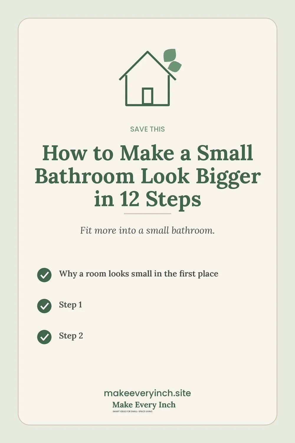 Save-this Pinterest pin with a short checklist for: How to Make a Small Bathroom Look Bigger in 12 Steps