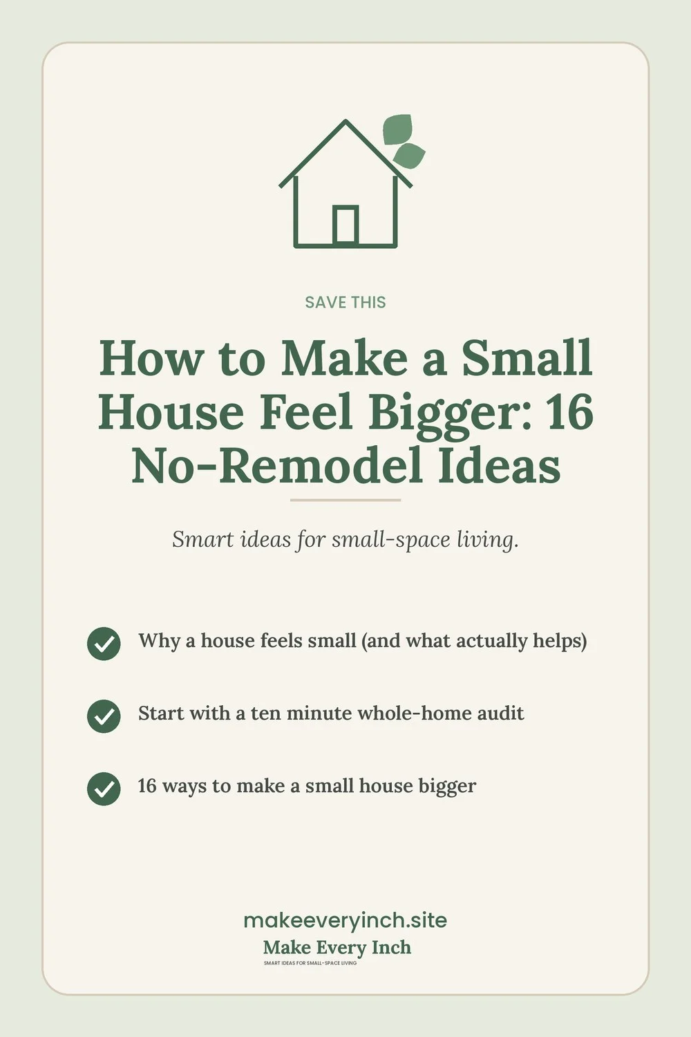 Save-this Pinterest pin with a short checklist for: How to Make a Small House Feel Bigger