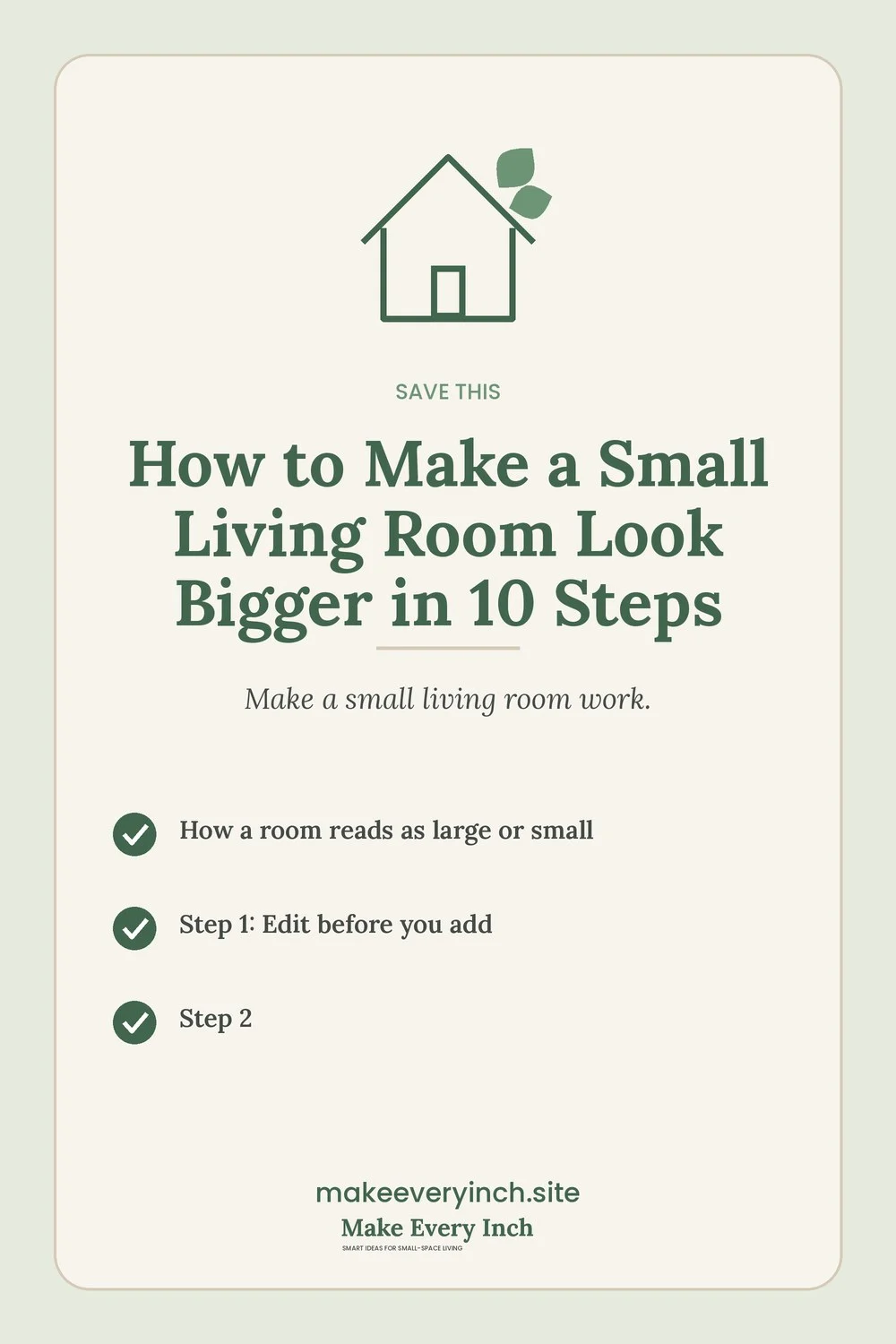 Save-this Pinterest pin with a short checklist for: How to Make a Small Living Room Look Bigger in 10 Steps