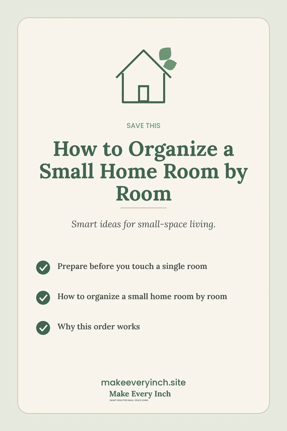 Save-this Pinterest pin with a short checklist for: How to Organize a Small Home Room by Room