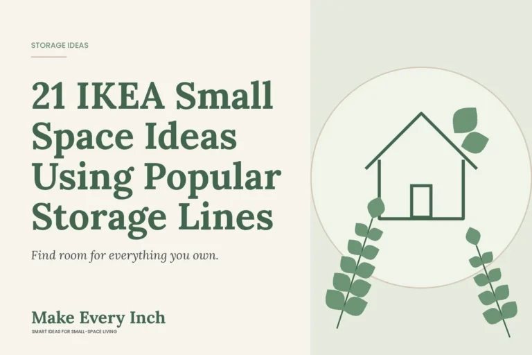 21 IKEA Small Space Ideas Using Popular Storage Lines, Make Every Inch cover with a house and leaf illustration