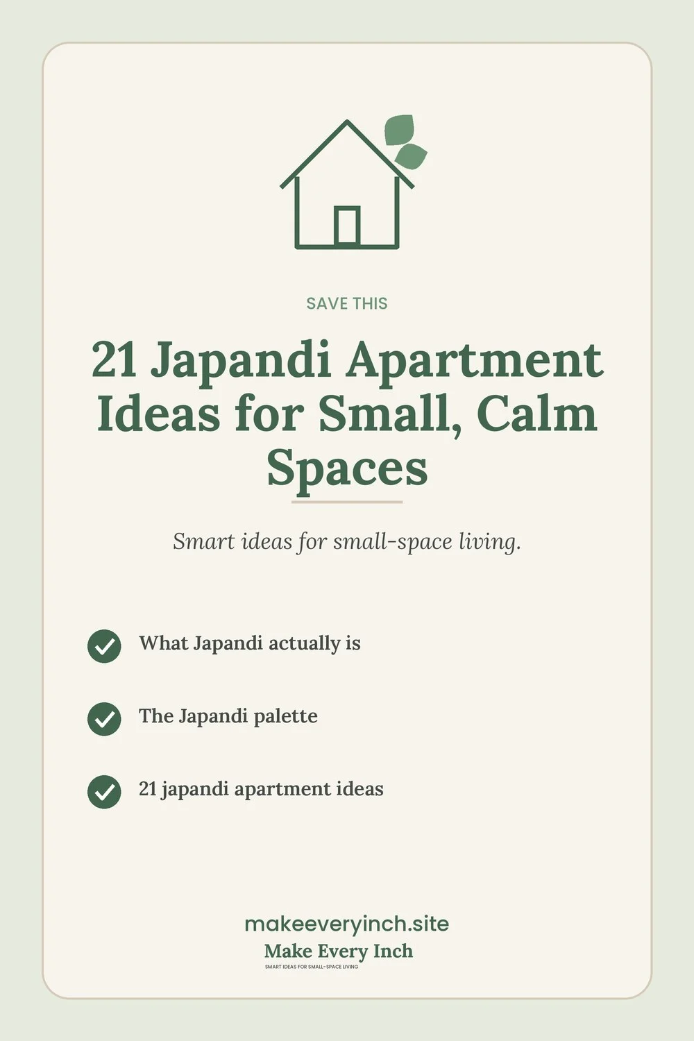Save-this Pinterest pin with a short checklist for: 21 Japandi Apartment Ideas for Small, Calm Spaces