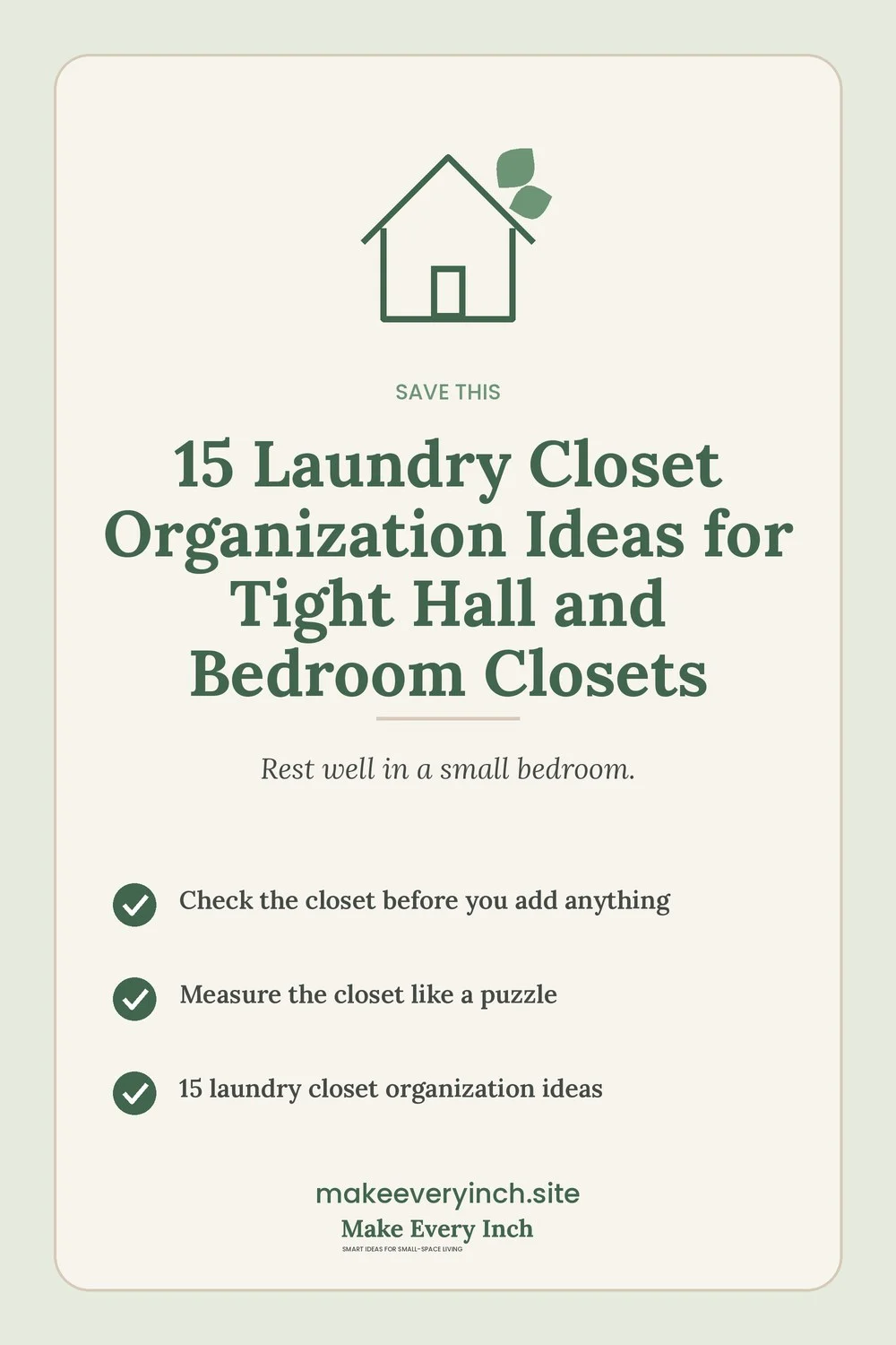 Save-this Pinterest pin with a short checklist for: 15 Laundry Closet Organization Ideas for Tight Hall and Bedroom Closets