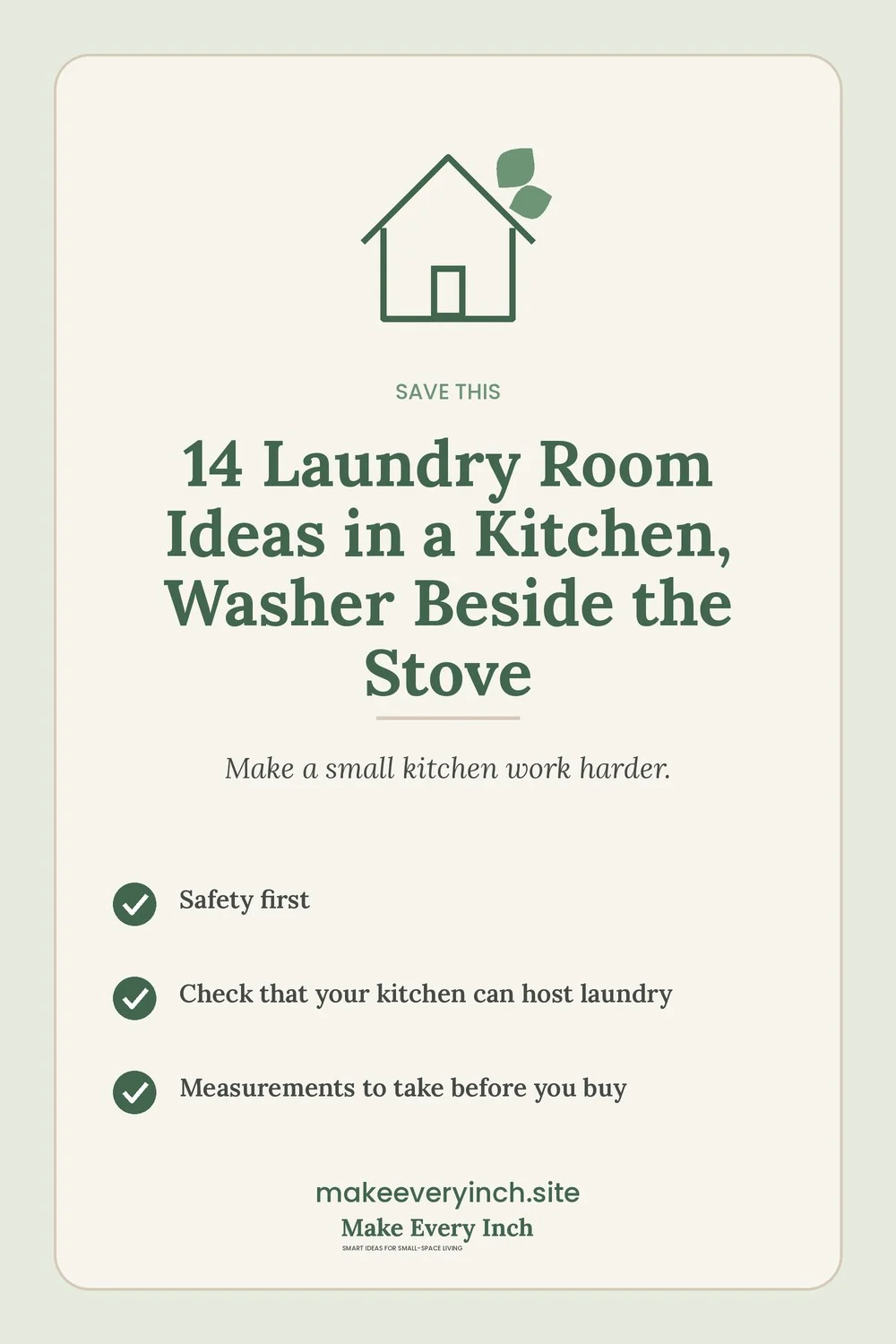 Save-this Pinterest pin with a short checklist for: 14 Laundry Room Ideas in a Kitchen, Washer Beside the Stove