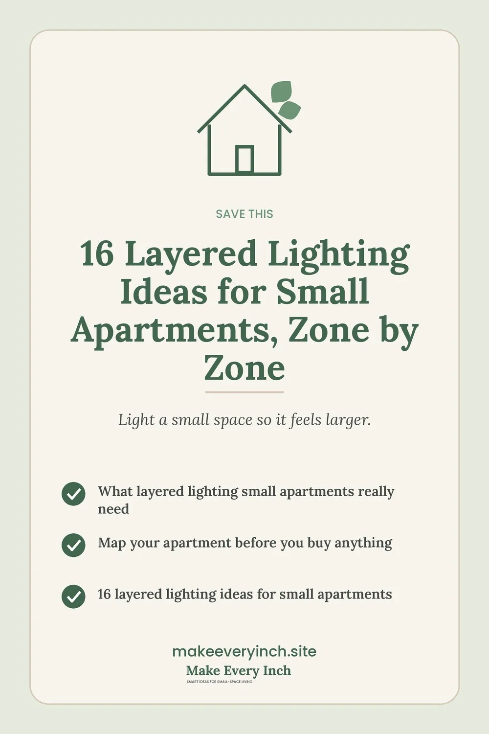 Save-this Pinterest pin with a short checklist for: 16 Layered Lighting Ideas for Small Apartments, Zone by Zone