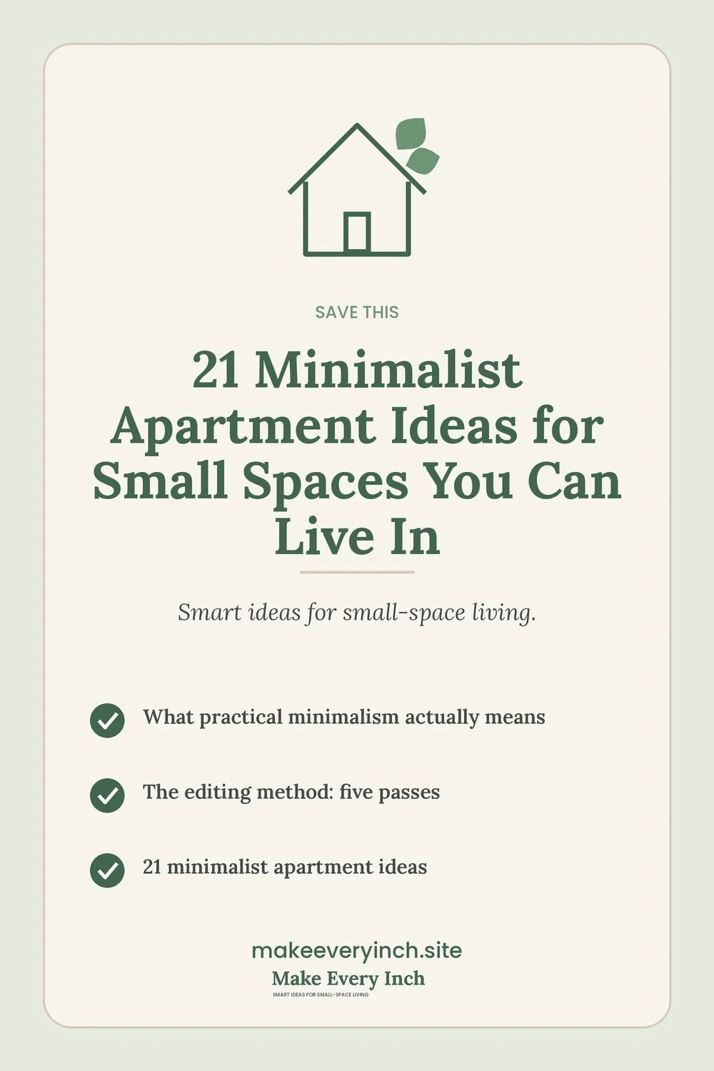 Save-this Pinterest pin with a short checklist for: 21 Minimalist Apartment Ideas for Small Spaces You Can Live In