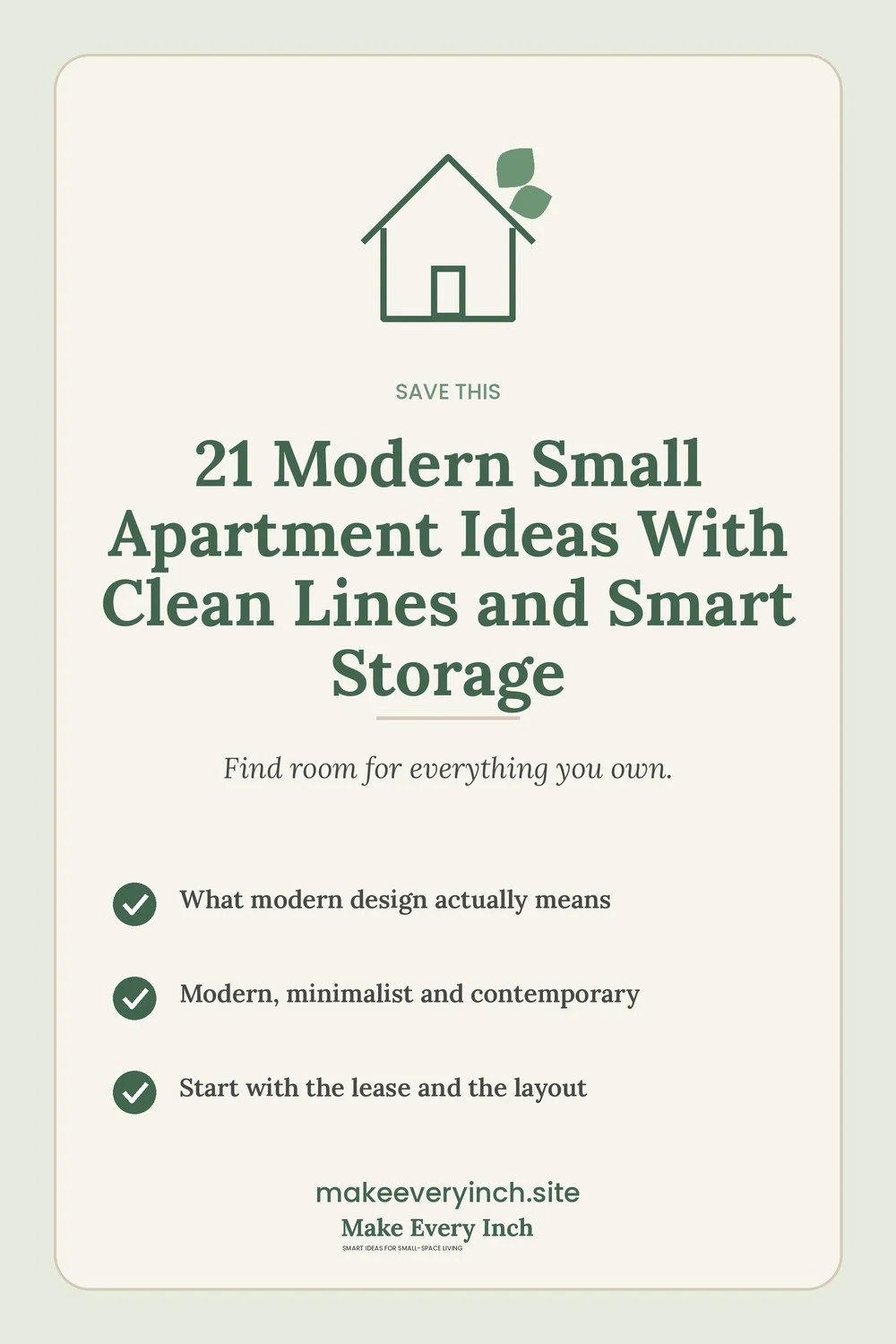 Save-this Pinterest pin with a short checklist for: 21 Modern Small Apartment Ideas With Clean Lines and Smart Storage