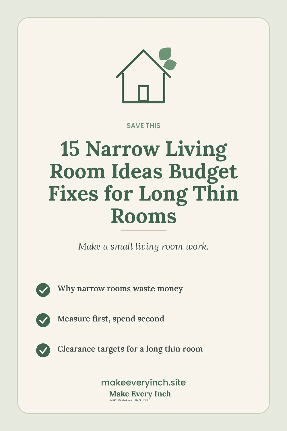 Save-this Pinterest pin with a short checklist for: 15 Narrow Living Room Ideas Budget Fixes for Long Thin Rooms