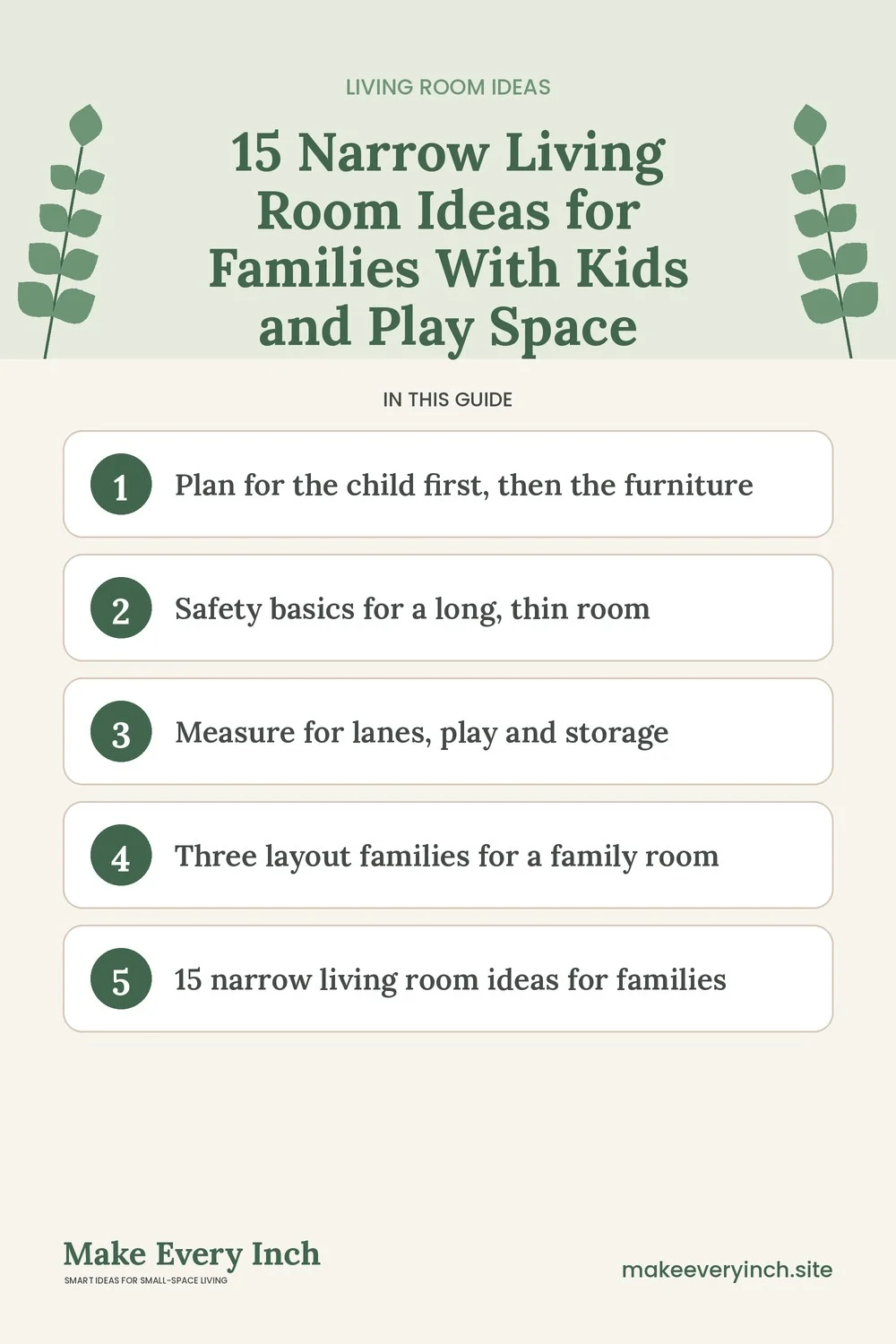 Pinterest pin listing the main topics in: 15 Narrow Living Room Ideas for Families With Kids and Play Space