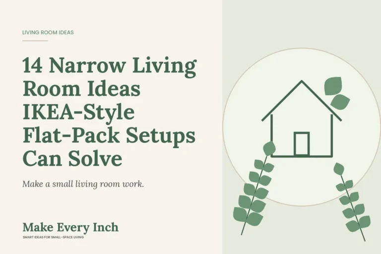 14 Narrow Living Room Ideas IKEA-Style Flat-Pack Setups Can Solve, Make Every Inch cover with a house and leaf illustration