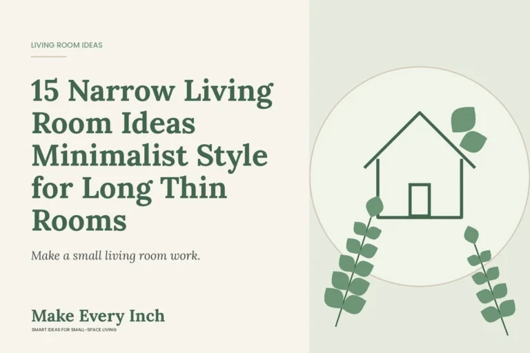 15 Narrow Living Room Ideas Minimalist Style for Long Thin Rooms, Make Every Inch cover with a house and leaf illustration