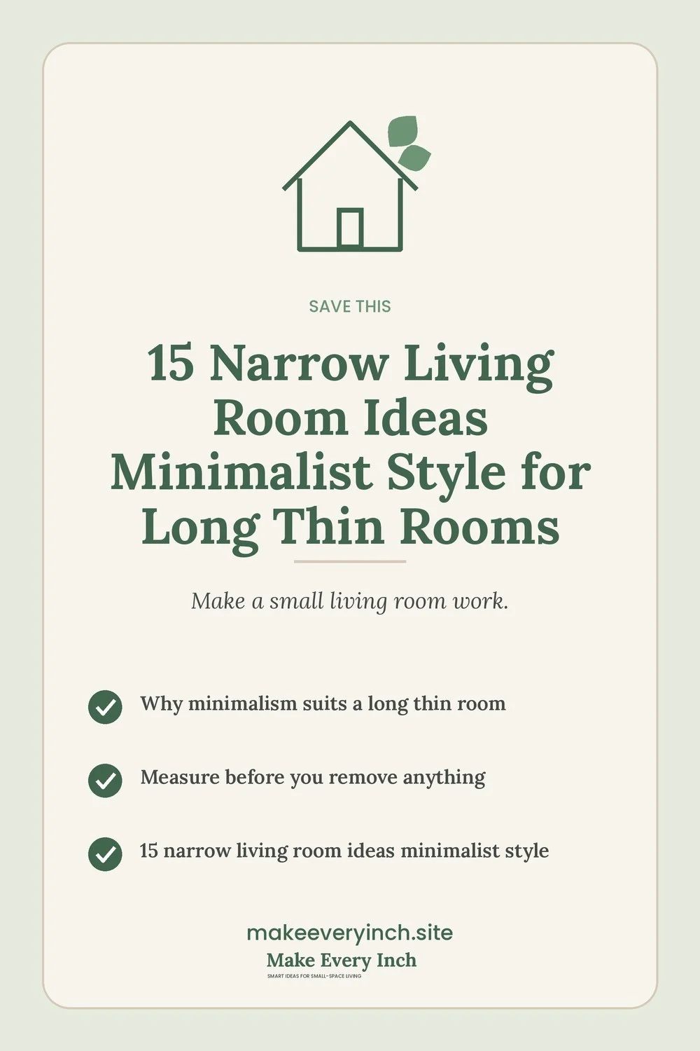 Save-this Pinterest pin with a short checklist for: 15 Narrow Living Room Ideas Minimalist Style for Long Thin Rooms