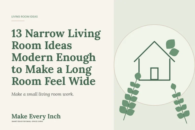 13 Narrow Living Room Ideas Modern Enough to Make a Long Room Feel Wide, Make Every Inch cover with a house and leaf illustration