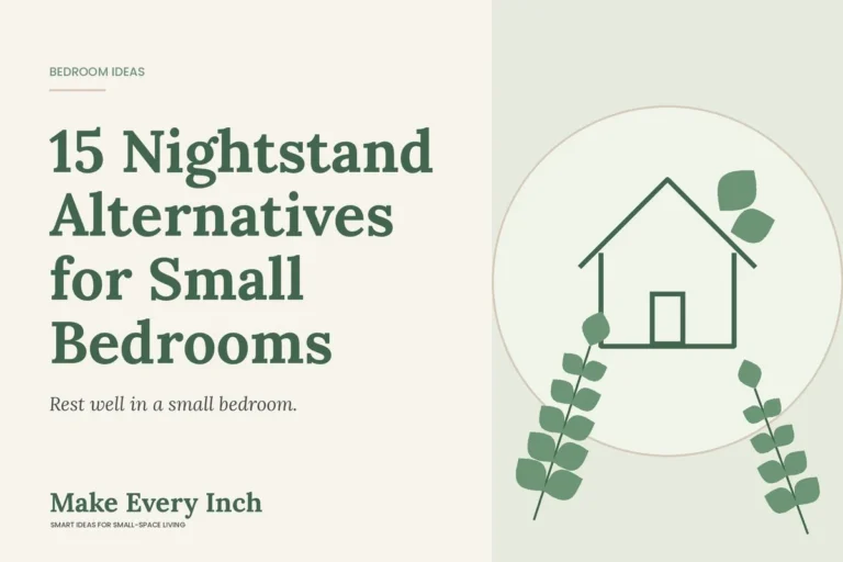 15 Nightstand Alternatives for Small Bedrooms, Make Every Inch cover with a house and leaf illustration