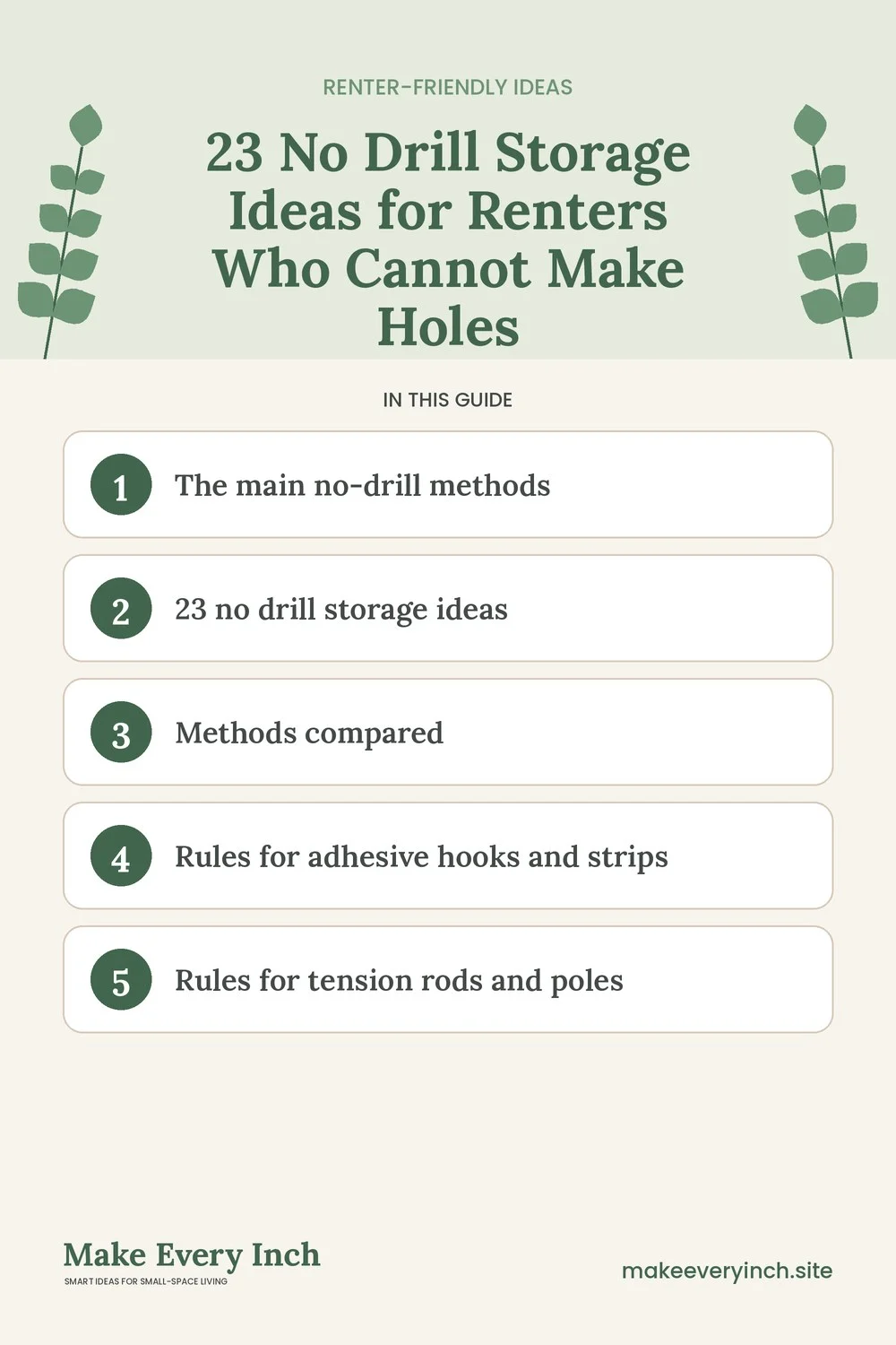 Pinterest pin listing the main topics in: 23 No Drill Storage Ideas for Renters Who Cannot Make Holes