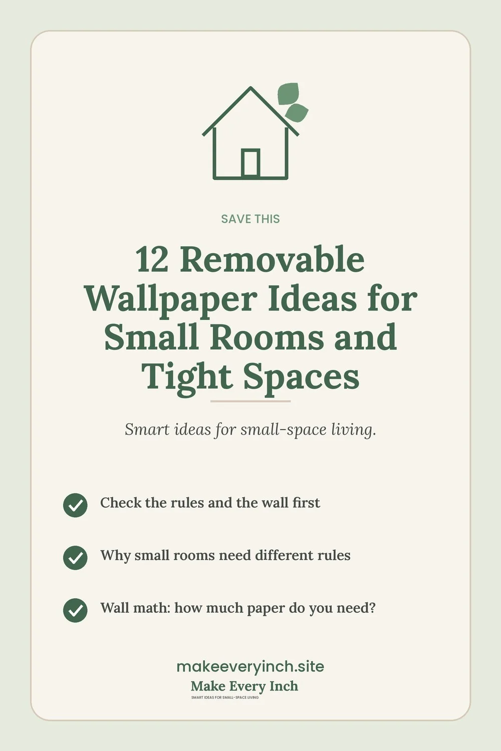 Save-this Pinterest pin with a short checklist for: 12 Removable Wallpaper Ideas for Small Rooms and Tight Spaces