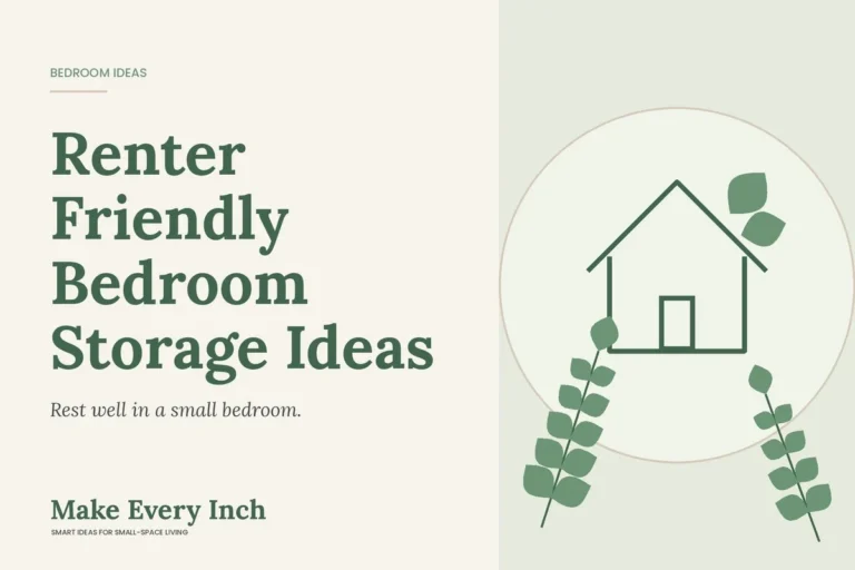 Renter Friendly Bedroom Storage Ideas, Make Every Inch cover with a house and leaf illustration