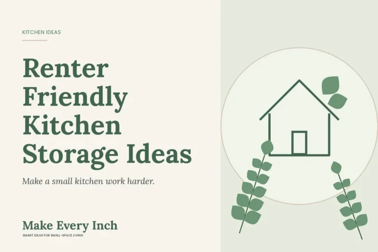 Renter Friendly Kitchen Storage Ideas, Make Every Inch cover with a house and leaf illustration