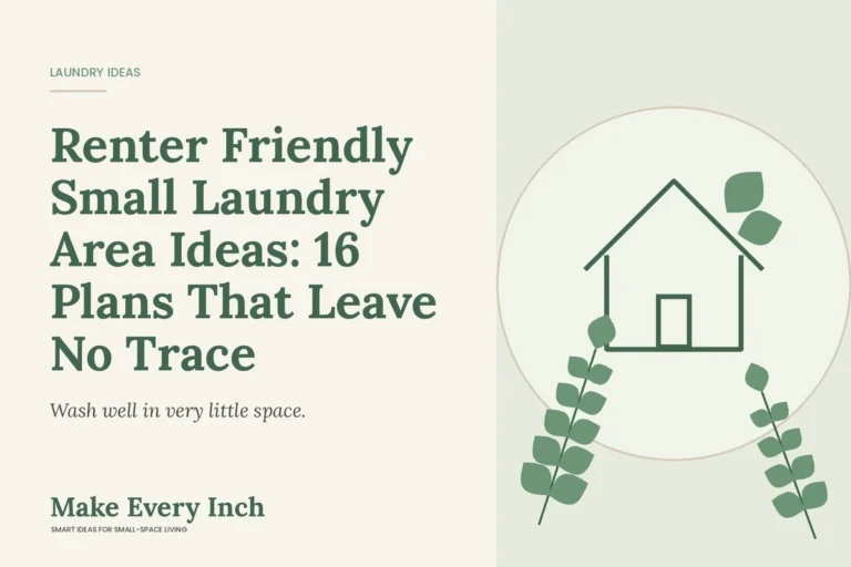 Renter Friendly Small Laundry Area Ideas: 16 Plans That Leave No Trace, Make Every Inch cover with a house and leaf illustration