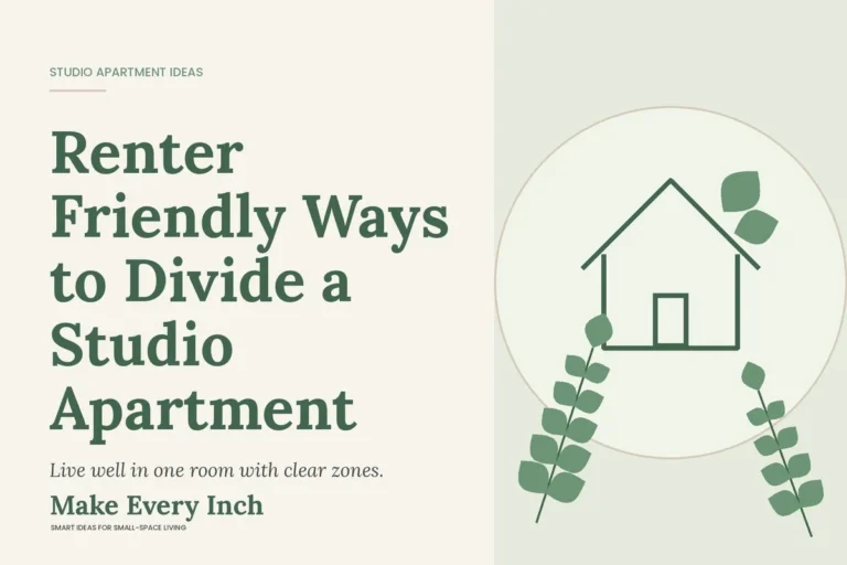 Renter Friendly Ways to Divide a Studio Apartment, Make Every Inch cover with a house and leaf illustration