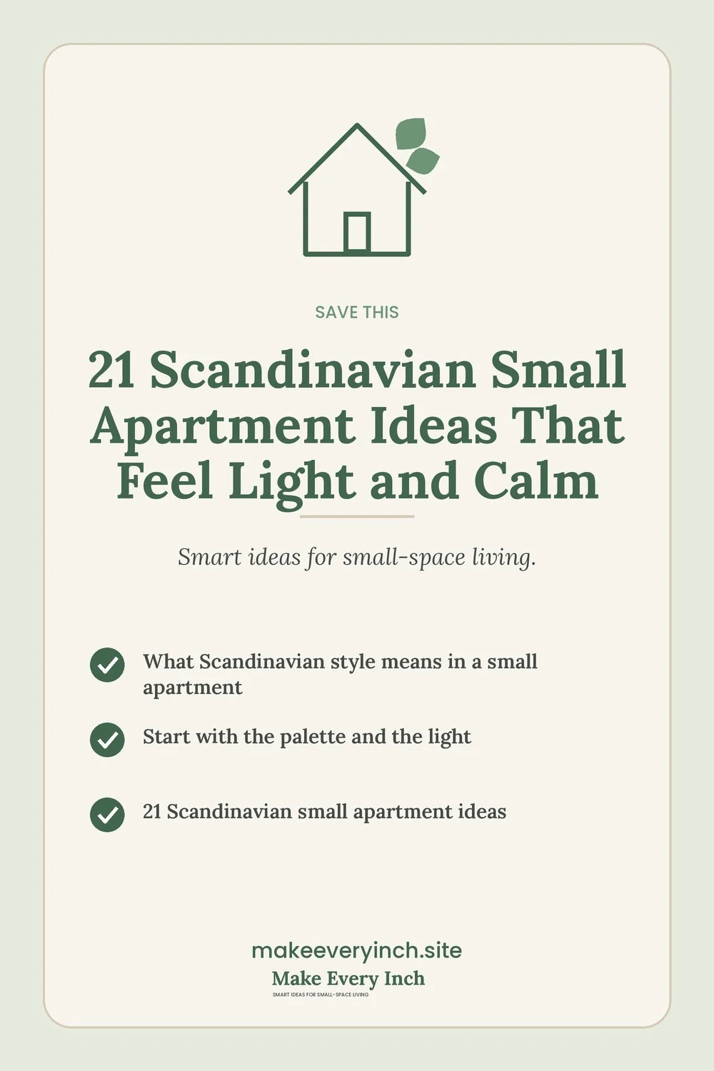 Save-this Pinterest pin with a short checklist for: 21 Scandinavian Small Apartment Ideas That Feel Light and Calm