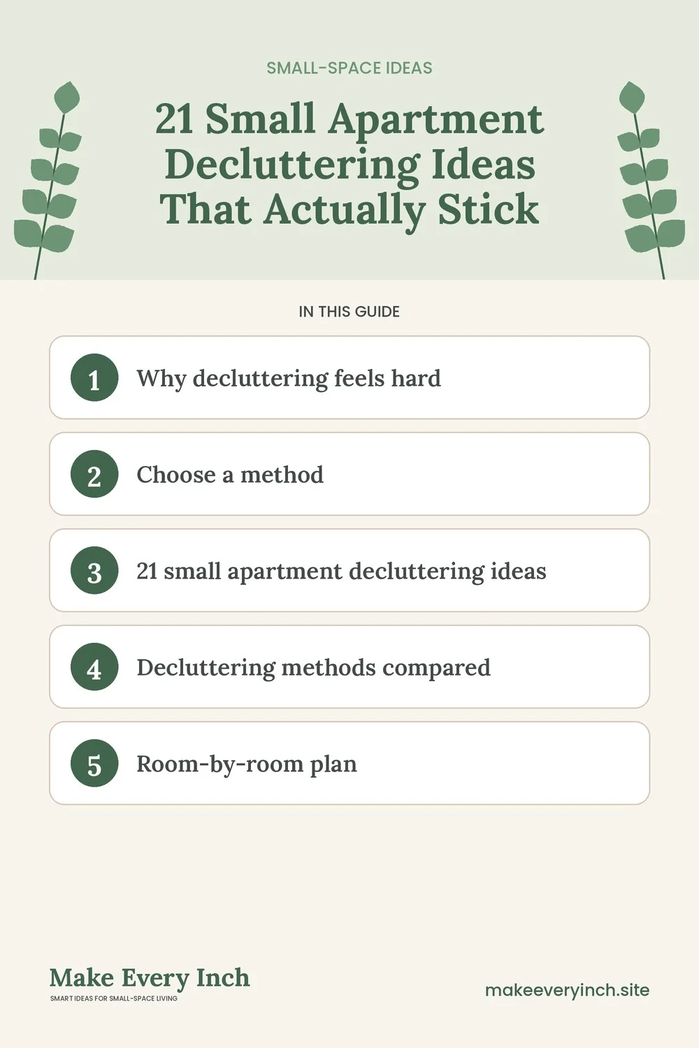 Pinterest pin listing the main topics in: 21 Small Apartment Decluttering Ideas That Actually Stick