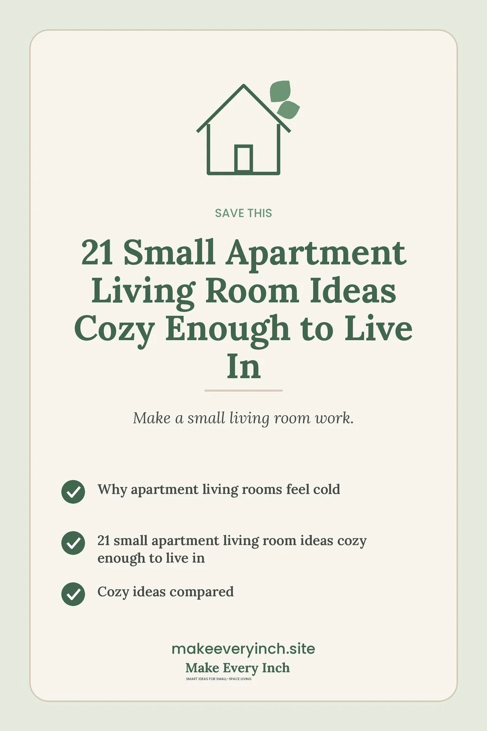 Save-this Pinterest pin with a short checklist for: 21 Small Apartment Living Room Ideas Cozy Enough to Live In