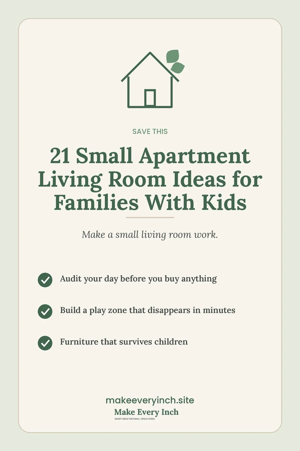 Save-this Pinterest pin with a short checklist for: 21 Small Apartment Living Room Ideas for Families With Kids