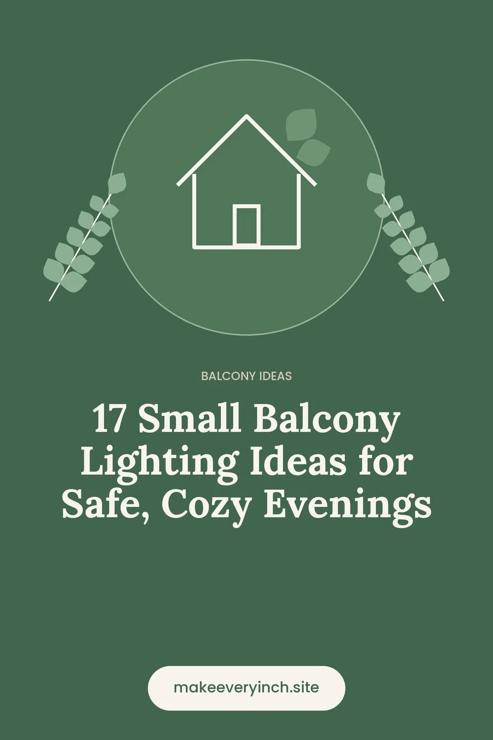 Pinterest pin: 17 Small Balcony Lighting Ideas for Safe, Cozy Evenings, with a house and leaf illustration