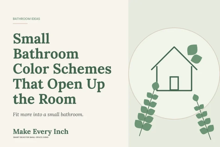 Small Bathroom Color Schemes That Open Up the Room, Make Every Inch cover with a house and leaf illustration