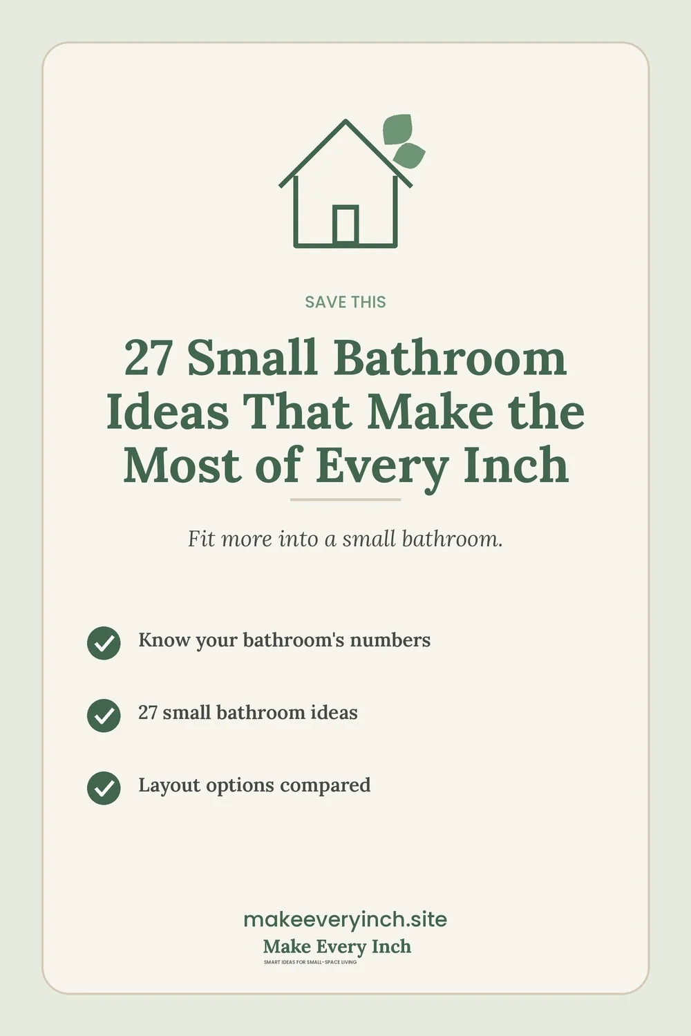 Save-this Pinterest pin with a short checklist for: 27 Small Bathroom Ideas That Make the Most of Every Inch