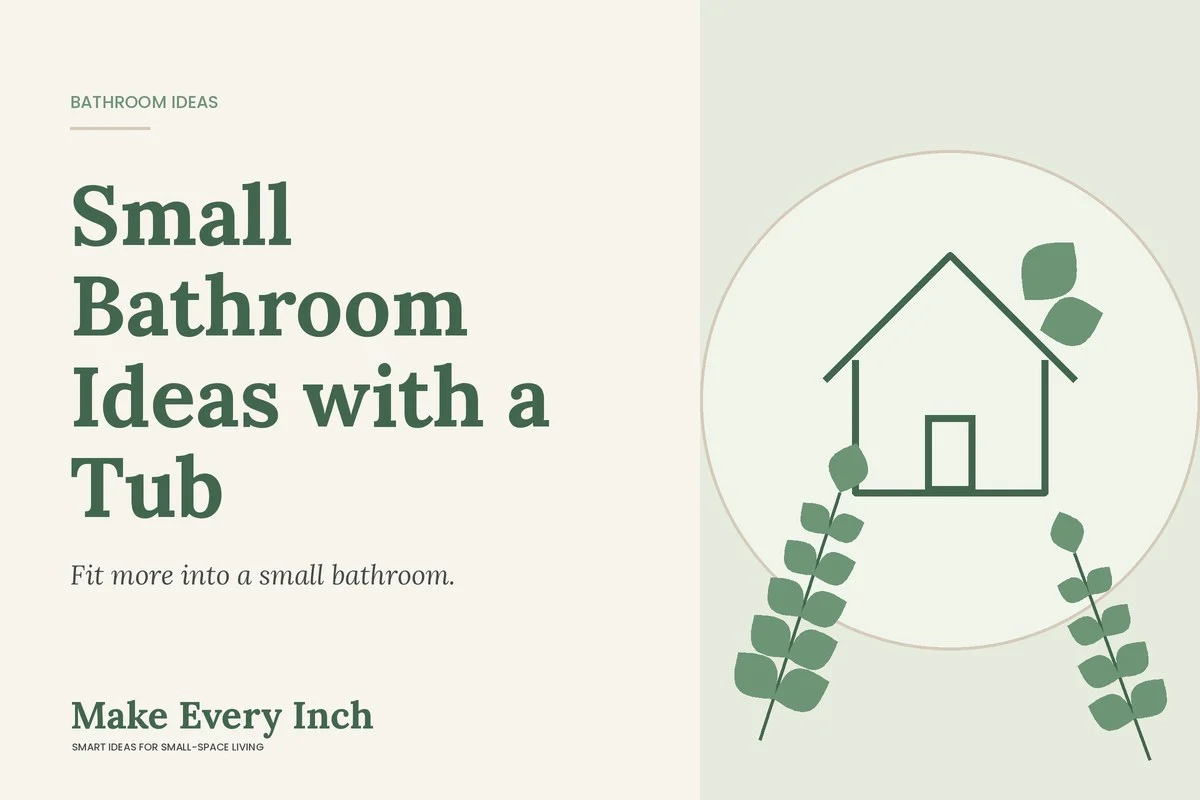 Small Bathroom Ideas with a Tub, Make Every Inch cover with a house and leaf illustration